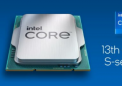 英特尔推出第13代CPU起价294美元5.8GHz ST提升15%