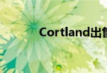 Cortland出售休斯顿投资组合